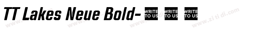 TT Lakes Neue Bold字体转换